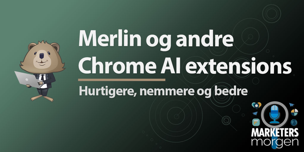Merlin og andre Chrome AI extensions
