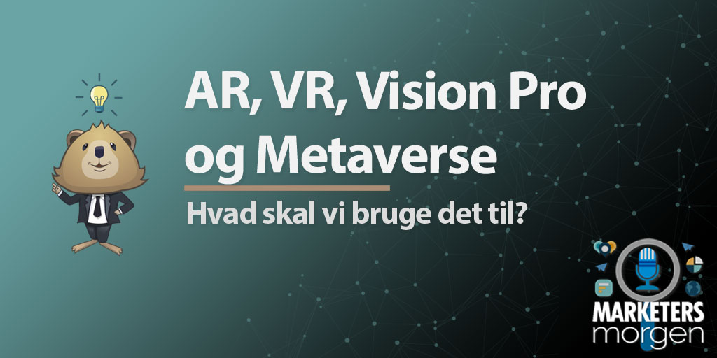 AR, VR, Vision Pro og Metaverse