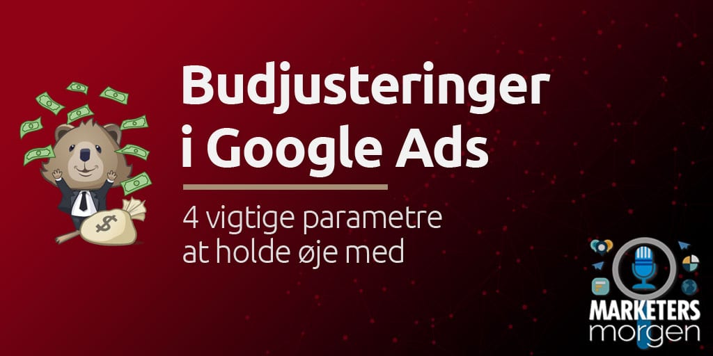 Budjusteringer i Google Ads