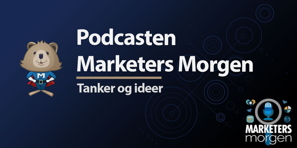 Podcasten Marketers Morgen