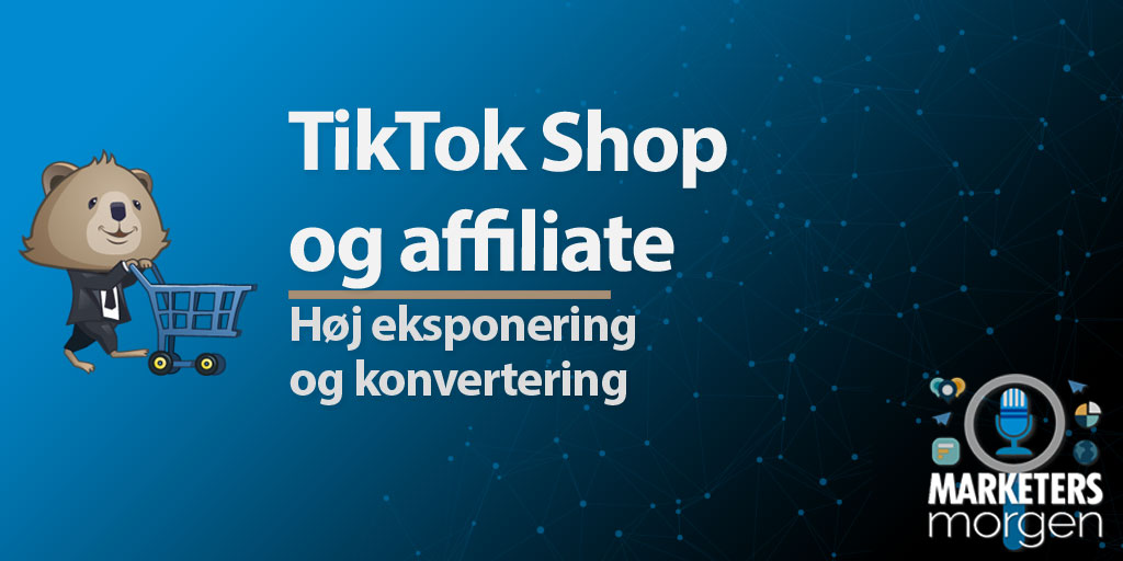 TikTok Shop og affiliate