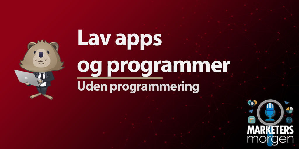 Lav apps og programmer