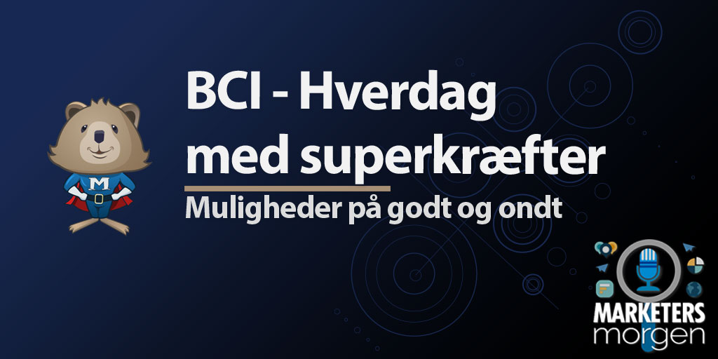 BCI - Hverdag med superkræfter