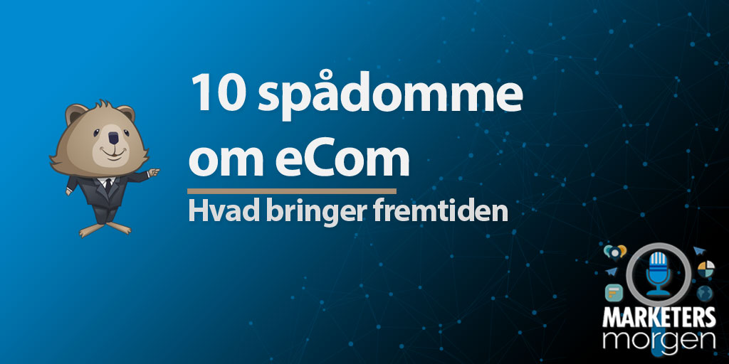 10 spådomme om eCom