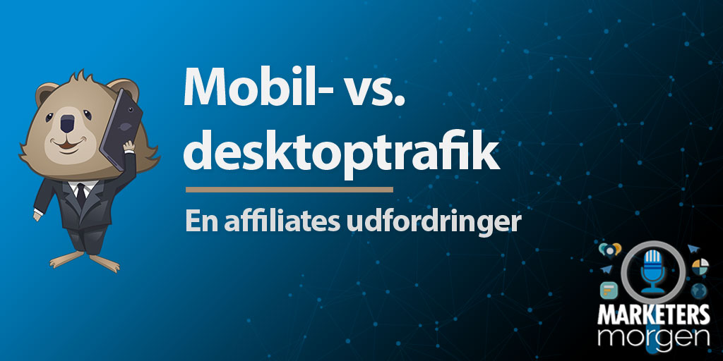 Mobil- vs. desktoptrafik