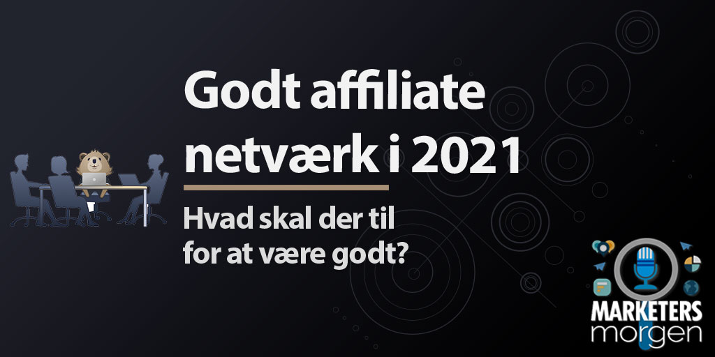 Godt affiliate netværk i 2021
