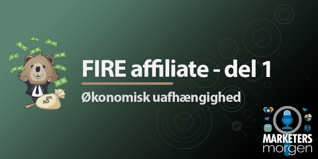 FIRE affiliate - del 1