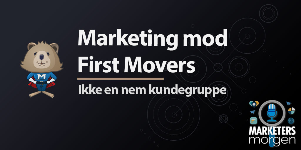Marketing mod First Movers